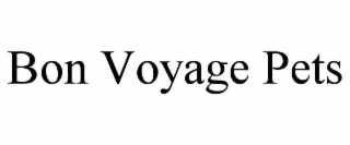 bon voyage pets