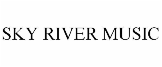 sky river music