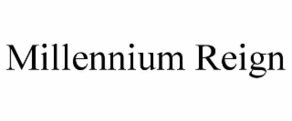 millennium reign