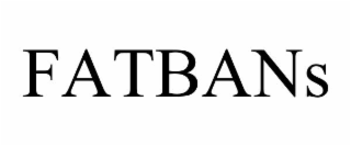 fatbans