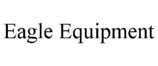eagle equipment