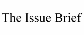 the issue brief