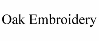 oak embroidery