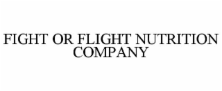 fight or flight nutrition company
