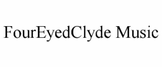 foureyedclyde music