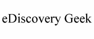 ediscovery geek