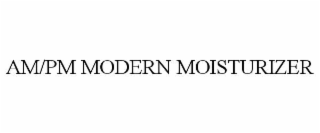 am/pm modern moisturizer