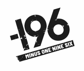 -196 mÍnus one nine six