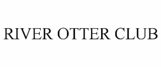 river otter club