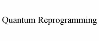 quantum reprogramming
