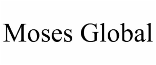 moses global