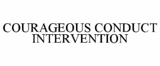 courageous conduct intervention