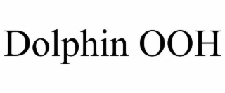 dolphin ooh