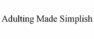 adulting made simplish