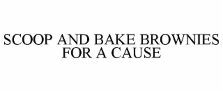 scoop and bake brownies for a cause