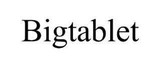 bigtablet