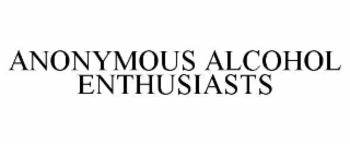 anonymous alcohol enthusiasts