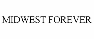 midwest forever