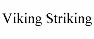 viking striking