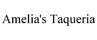 amelia's taqueria