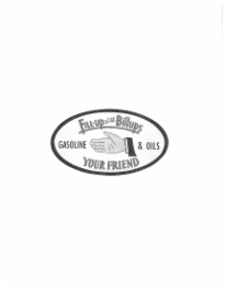 gasoline your friend & oils