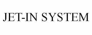 jet-in system