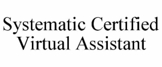 systematic certified virtual assistant