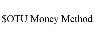 $otu money method