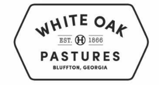 h white oak pastures est. bluffton, georgia 1866
