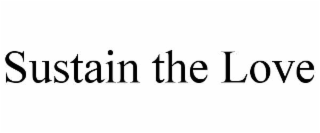 sustain the love