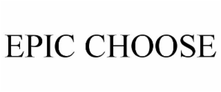 epic choose