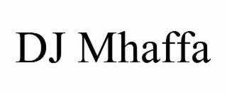 dj mhaffa