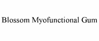 blossom myofunctional gum