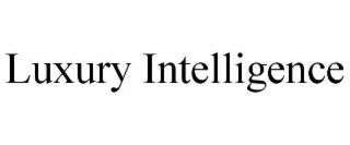 luxury intelligence