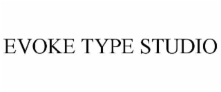 evoke type studio