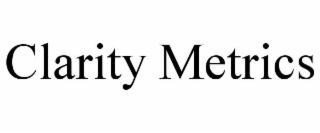 clarity metrics