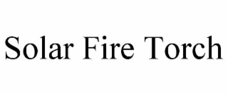 solar fire torch