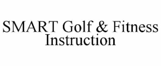 smart golf & fitness instruction