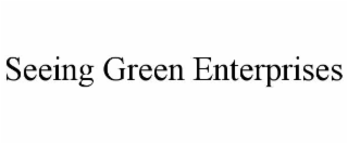 seeing green enterprises