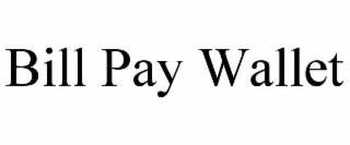 bill pay wallet