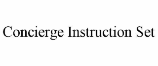 concierge instruction set