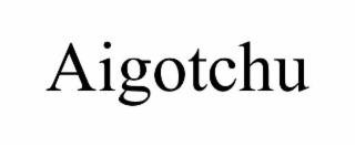 aigotchu