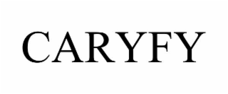 caryfy