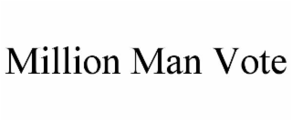 million man vote