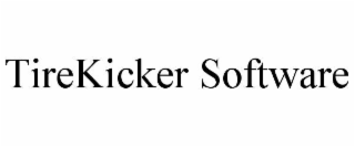 tirekicker software