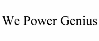 we power genius