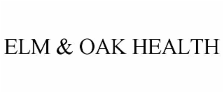 elm & oak health