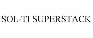 sol-ti superstack