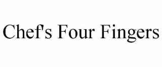 chef's four fingers