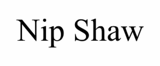 nip shaw